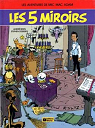 Mic Mac Adam, tome 5 : Les 5 miroirs par Desberg