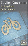 La bicyclette de la violence par Bateman