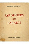 Jardinier du paradis par Vallotton
