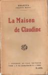 La maison de claudine. ferenczi, 1922, br. par Colette