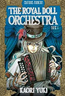 The Royal Doll Orchestra, Tome 1 par Yuki