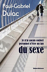 Je n'ai aucun confort personnel d'être un fan du sexe par Dulac