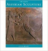 Assyrian Sculpture par Reade