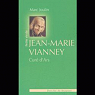 Petite vie de Jean-Marie Vianney, Curé d'Ars  par Joulin