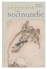 Lgendes de Normandie par Morvan