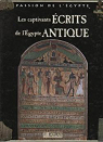 Passion l'Egypte : Les captivants crits de l'gypte Antique par Atlas