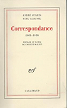 Correspondance (1904-1938) : Andr Suars / Paul Claudel  par Claudel