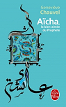 Aïcha, la bien-aimée du prophète par Chauvel