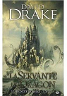 Le Seigneur des Isles, tome 3 : La servante du Dragon par Drake