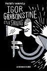 Igor Grabonstine et le Shining par Handfield