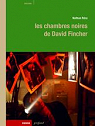 Les chambres noires de David Fincher