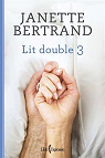 Lit double, tome 3 par Bertrand