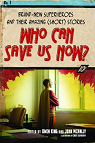 Who Can Save Us Now? par King