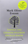 Things the grandchildren should know par Everett