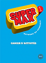 Super Max 1 cahier d'activits par Denisot