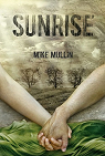 Sunrise (Ashfall Series, Book 3) par Mullin