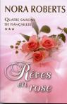 Quatre saisons de fianailles - Rves en rose par Roberts