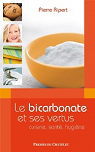 Le Bicarbonate et ses vertus par Ripert