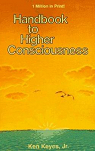 Handbook to Higher Consciousness par Keyes