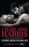 Living Dead in Dallas (Sookie Stackhouse Southern Vampire Mystery, Book 2) par Harris