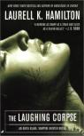 Anita Blake, Vampire Hunter, Book 2 : The Laughing Corpse par Hamilton
