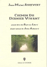 Chemin du Dernier Vivant par Aubevert
