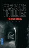 Fractures par Thilliez