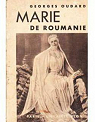 Marie de Roumanie par Oudard