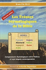 Les trésors étymologiques de la Bible : Comparaisons étymologiques et consonantiques entre l'hébreu et sept langues contemporaines par Dray
