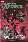 Uncanny X-Force - Final Execution, tome 2 par Remender