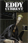 Ted McKeever Library, tome 2 : Eddy Current par Mc Keever
