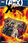 Uncanny X-Men by Kieron Gillen - Volume 4 (AVX) par Gillen