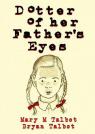 Dotter of Her Father's Eyes  par Talbot