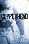 Copperhead Volume 2 par Faerber