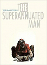 Superannuated Man par Mc Keever
