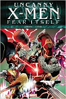 Fear Itself: Uncanny X-men par Gillen
