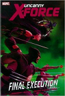 Uncanny X-Force - Final Execution, tome 1 par Remender