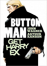 Button Man : Get Harry Ex par Wagner