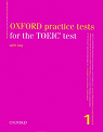 Oxford practice tests for the TOEIC test, tome 1 par Oxford