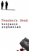 Teacher's Dead par Zephaniah