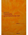 feminisme art et histoire de l'art par Beaux-Arts - Paris (ENSBA)