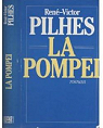 La Pompéi par Pilhes