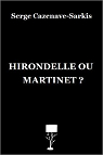 Hirondelle ou martinet ? par Cazenave-Sarkis