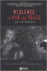 Violence in War and Peace: An Anthology par Scheper-Hughes