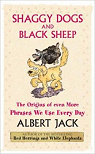Shaggy Dogs and Black Sheep par Jack