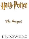 Harry Potter : The Prequel par Rowling