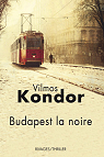 Budapest la noire par Kondor
