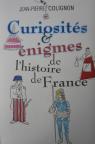 Curiosits et nigmes de l'histoire de France par Colignon