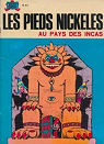 Les pieds Nickels, tome 43 : Au pays des Incas  par Pellos