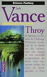 Les Chroniques de Caldwal, tome 4 : Throy par Vance